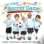 Capucilli, Alyssa Satin - My First Soccer Game