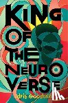 Goodwin, Idris - King of the Neuro Verse