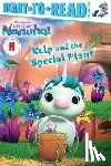 Cruz, Gloria - Kelp and the Special Plant: Ready-To-Read Pre-Level 1
