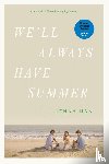 Han, Jenny - We'll Always Have Summer