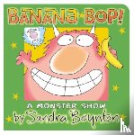 Boynton, Sandra - Banana Bop!
