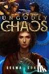 Soren, Selma - Ungodly Chaos
