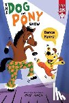 Mack, Jeff - Dance Pants!: Ready-To-Read Graphics Level 1
