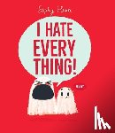 Henn, Sophy - I Hate Everything!