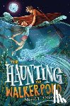 Tandon, Nancy - The Haunting of Walker Pond