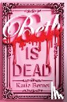 Bernet, Katie - Beth Is Dead