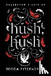 Fitzpatrick, Becca - Hush, Hush (Collector's Edition)