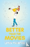 Painter, Lynn - Better Than the Movies (Collector's Edition)