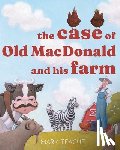 Teague, Mark - The Case of Old MacDonald and His Farm