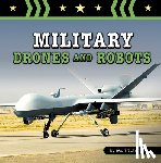 Schuh, Mari - Military Drones and Robots
