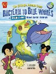 Jeralds, Scott - The Strange Journey from Bacteria to Blue Whales: A Graphic Novel about Earth's Animals
