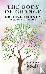 Cooney, Lisa - The Body of Change