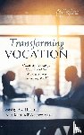  - Transforming Vocation