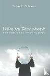 Robinson, Robert C. - When You Think about It