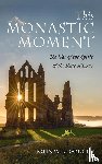 de Gruchy, John W - This Monastic Moment