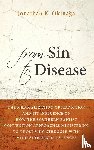 Okinaga, Jonathan K - From Sin to Disease