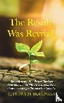 Holloway, Stewart - The Result Was Revival