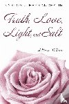 Hernandez, Santos J - Truth, Love, Light, and Salt