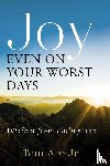Are, Tom - Joy Even on Your Worst Days