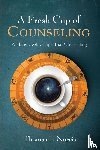 Norris, Thomas L - A Fresh Cup of Counseling