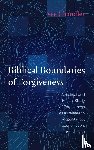 Chandler, Vee - Biblical Boundaries of Forgiveness