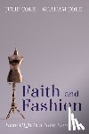 Cole, Julie, Cole, Graham - Faith and Fashion