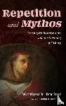 Boulter, Matthew - Repetition and Mythos