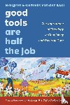 Van Der Kooi, Margriet, Van Der Kooi, Cornelis - Good Tools Are Half the Job