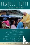 Cavanaugh, William T. - Fratelli Tutti: A Global Commentary