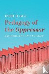 Gill, Jerry H - Pedagogy of the Oppressor