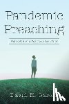 Garcia, David H - Pandemic Preaching