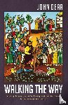 Dear, John - Walking the Way