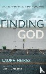 Heikes, Laura - Finding God