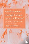 Robinson, Geoffrey D - Saved by Grace through Faith or Saved by Decree?