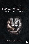 Sutterfield, Ragan - The Art of Being a Creature