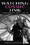 Moore, Matthew Dwight - Watching Cosmic Time