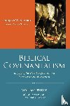 Kennard, Douglas W. - Biblical Covenantalism, Volume 3