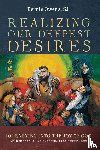 Owens, Bernie Sj - Realizing Our Deepest Desires