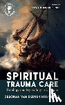 Deusen Hunsinger, Deborah van - Deusen Hunsinger, D: Spiritual Trauma Care