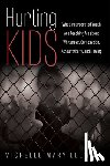 Lelwica, Michelle Mary - Hurting Kids