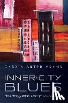 Adams, Darvin Anton - Inner-City Blues: Black Theology and Black Poverty in the United States