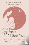 Abraham, Mirette - Mama, I See You
