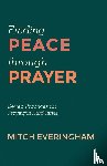 Everingham, Mitch - Finding Peace Through Prayer