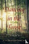 Hong, Helen - Dancing in the Forest