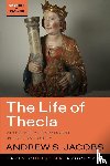 Jacobs, Andrew S. - The Life of Thecla
