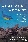Yancey, Philip, Bernbaum, John A. - What Went Wrong?
