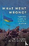 Yancey, Philip, Bernbaum, John A. - What Went Wrong?
