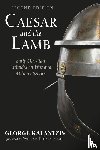 Kalantzis, George - Caesar and the Lamb, Second Edition