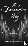 Mork, Wulstan - The Benedictine Way