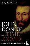Antley, Mary Ann - John Donne in the Time of COVID